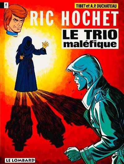 Ric Hochet. Vol. 22. Le trio maléfique | André-Paul Duchâteau, Tibet