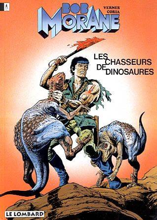 Bob Morane. Vol. 14. Les chasseurs de dinosaures | Henri Vernes, Coria