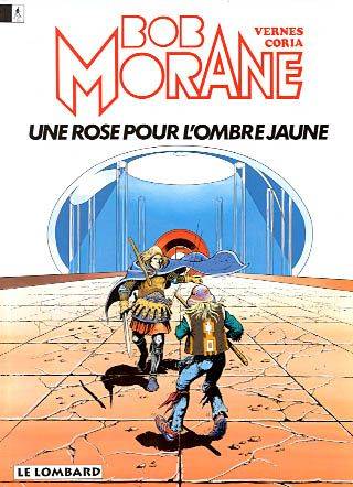 Bob Morane. Vol. 15. Une rose pour l'Ombre jaune | Henri Vernes, Coria