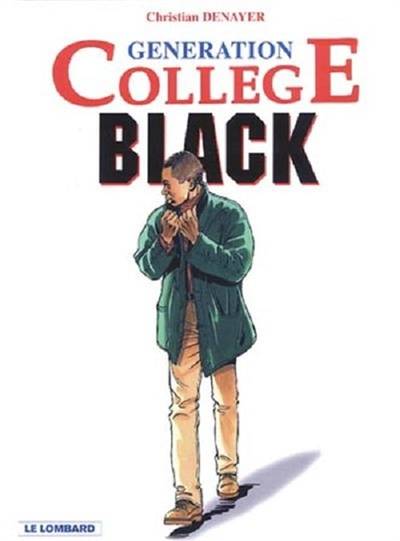 Génération collège. Vol. 5. Black | Christian Denayer