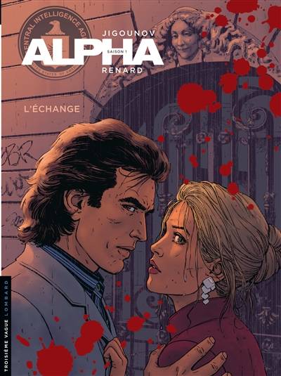 Alpha. Vol. 1. L'échange | Iouri Jigounov, Pascal Renard