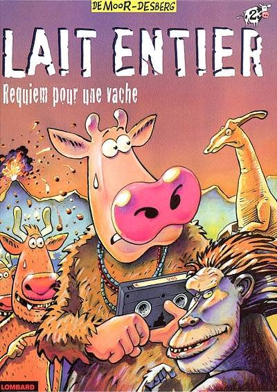 Lait entier. Vol. 2. Requiem pour une vache | Johan De Moor, Stephen Desberg