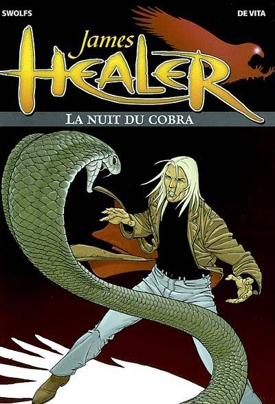 James Healer. Vol. 2. La nuit du Cobra | Giulio De Vita, Yves Swolfs