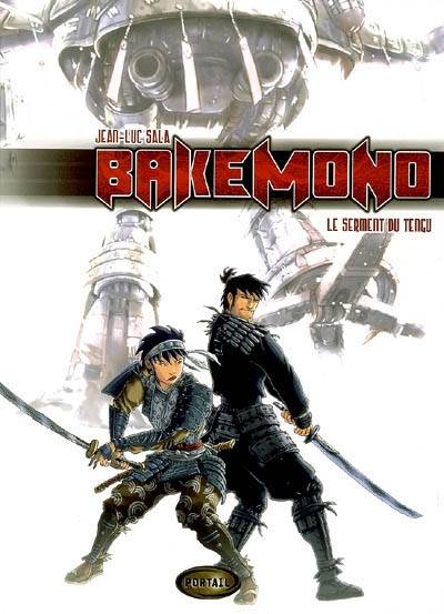 Bakemono. Vol. 1. Le serment de Tengu | Jean-Luc Sala