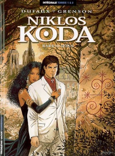 Niklos Koda : Barrio Jesus | Jean Dufaux, Olivier Grenson, Bertrand Denoulet