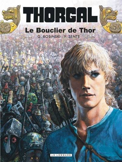 Thorgal. Vol. 31. Le bouclier de Thor | Rosinski, Yves Sente