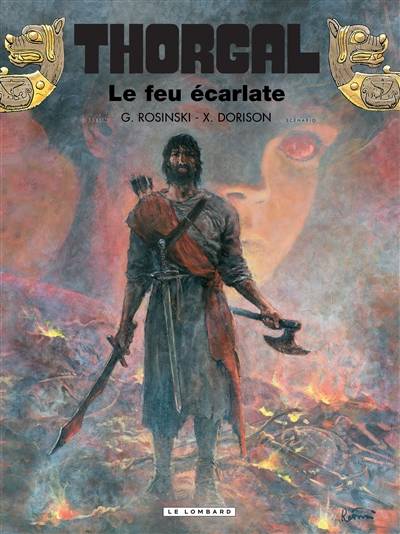 Thorgal. Vol. 35. Le feu écarlate | Xavier Dorison, Rosinski