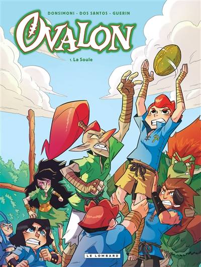 Ovalon. Vol. 1. La soule | Sylvain Dos Santos, Remi Guerin, Regis Donsimoni