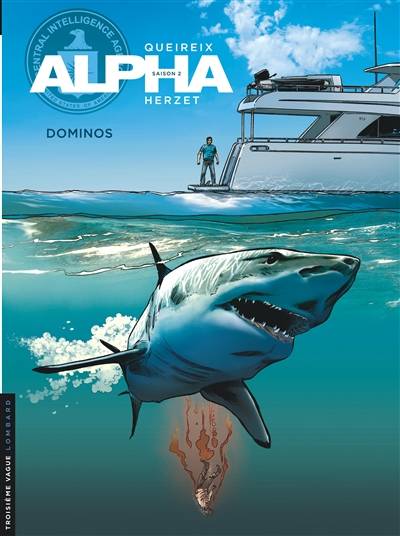 Alpha : saison 2. Vol. 14. Dominos | Emmanuel Herzet, Alain Queireix, Didier Ray, Iouri Jigounov, Pascal Renard