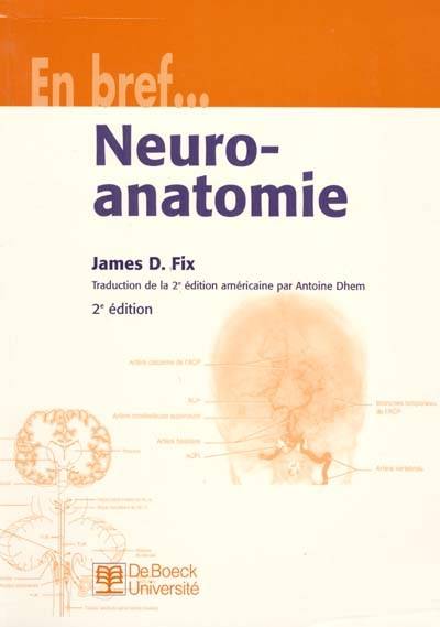 neuro-anatomie | James D. Fix, Antoine Dhem