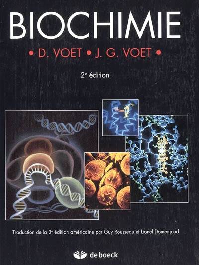 Biochimie | Donald Voet, Judith G. Voet, Lionel Domenjoud