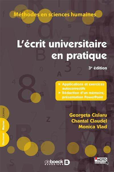 L'écrit universitaire en pratique : applications et exercices autocorrectifs, rédaction d'un mémoire, présentation PowerPoint | Georgeta Cislaru, Chantal Claudel, Monica Vlad