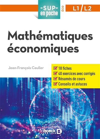 Mathématiques économiques, L1-L2 | Jean-Francois Caulier