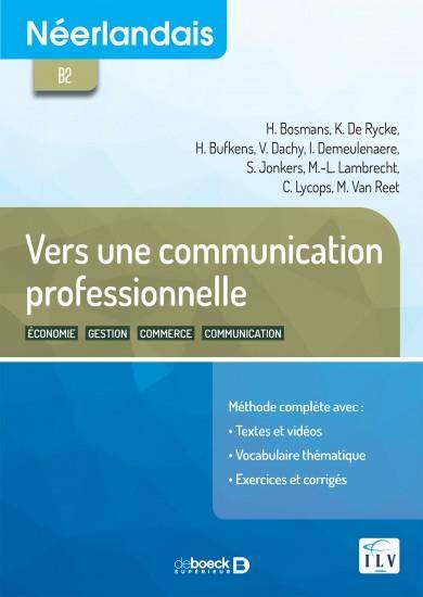 Néerlandais, B2 : vers une communication professionnelle : économie, gestion, commerce, communication | 