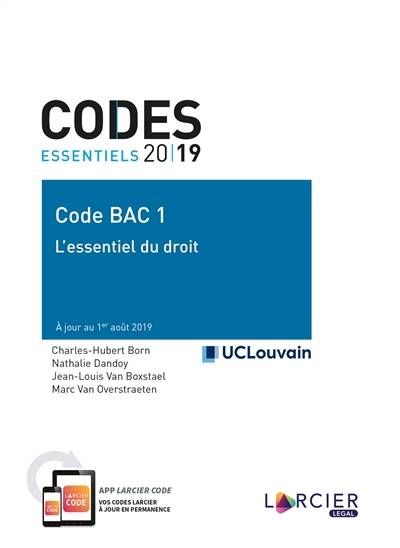 Code bac 1 : l'essentiel du droit 2019 | Charles-Hubert Born, Nathalie Dandoy, Jean-Louis Van Boxstael, Marc Van Overstraeten