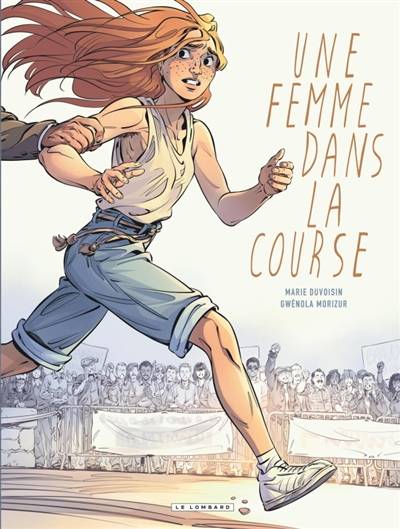 Une femme dans la course | Gwenola Morizur, Marie Duvoisin