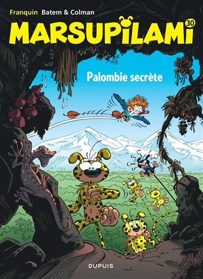 Marsupilami. Vol. 30. Palombie secrète | Stephane Colman, Batem, Cerise, Andre Franquin