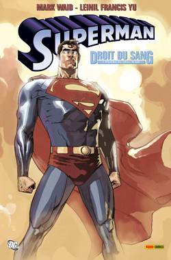 Superman : droit du sang | Mark Waid, Leinil Francis Yu