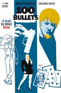 100 bullets. Vol. 5. Le blues du prince rouge | Brian Azzarello, Eduardo Risso, Patricia Mulvihill