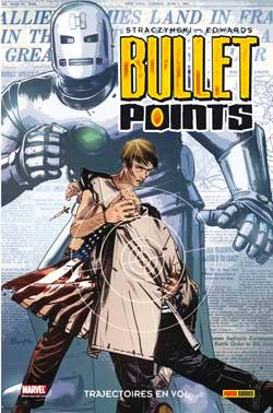 Bullet points : trajectoires en vol | J. Michael Straczynski, Tommy Lee Edwards