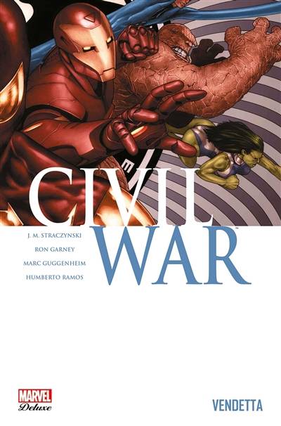 Civil war. Vol. 2. Vendetta | Marc Guggenheim, Paul Jenkins, Humberto Ramos, Ramon F. Bachs