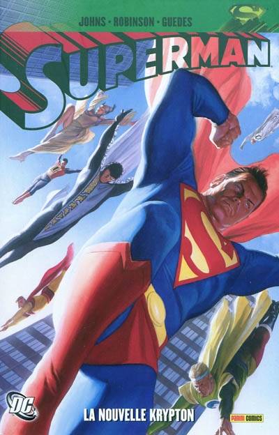 Superman. Vol. 1. La nouvelle Krypton | Geoff Johns, James Robinson, Sterling Gates, Jérôme Wicky