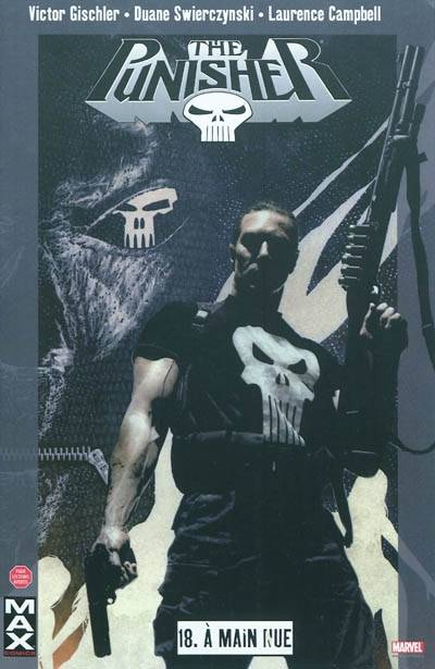 The Punisher. Vol. 18. A main nue | Duane Swierczynski, Victor Gischler, Mike Benson, Jonathan Maberry, Michel Lacombe, Jefte Palo, Laurence Campbell, Lee Loughridge, Stéphane Peru, Nicole Duclos