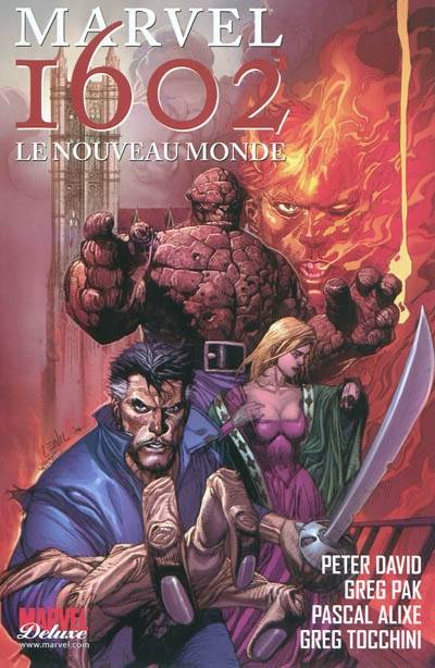 Marvel 1602. Vol. 2. Le nouveau monde | Greg Pak, Peter David, Greg Tocchini, Pascal Alixe, Khoi Pham, Laurence Belingard