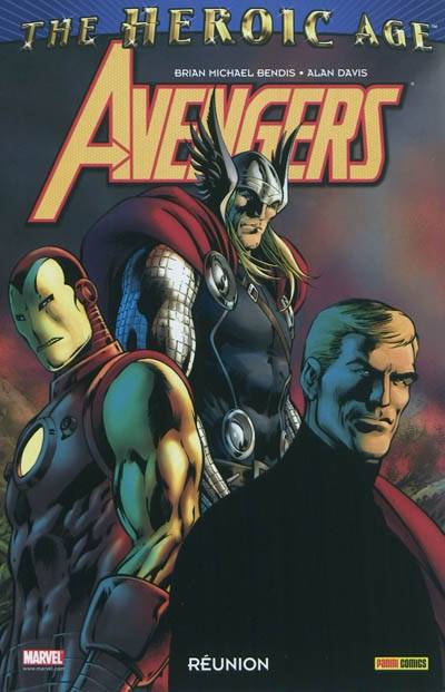 Avengers : Réunion : the heroic age | Brian Michael Bendis, Ralph Macchio, Alan Davis, Walter Simonson, Javier Rodriguez, Jeremy Manesse