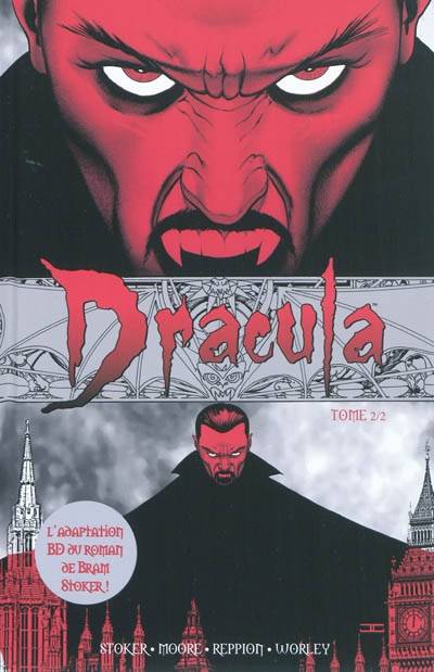 Dracula. Vol. 2 | Leah Moore, John Reppion, Colton Worley, Bram Stoker