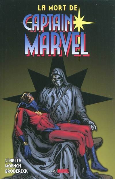 La mort de Captain Marvel | Jim Starlin, Doug Moench, Pat Broderick, Francoise Effosse-Roche