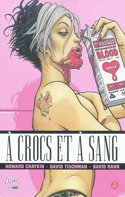 A crocs et à sang | Howard V. Chaykin, David Tischman, David Hahn, Brian Miller, Khaled Tadil