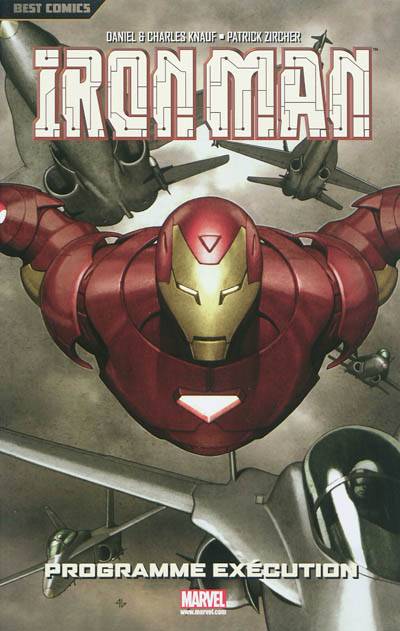 Iron Man. Vol. 1. Programme exécution | Daniel Knauf, Charles Knauf, Patrick Zircher, Antonio Fabela, Laurence Belingard