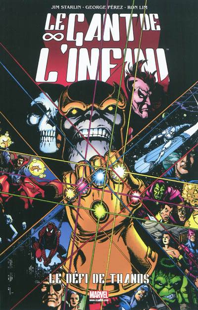 Le gant de l'infini : le défi de Thanos | Jim Starlin, George Perez, Ron Lim, Max Scheele, Ian Laughlin, Evelyn Stain, Genevieve Coulomb