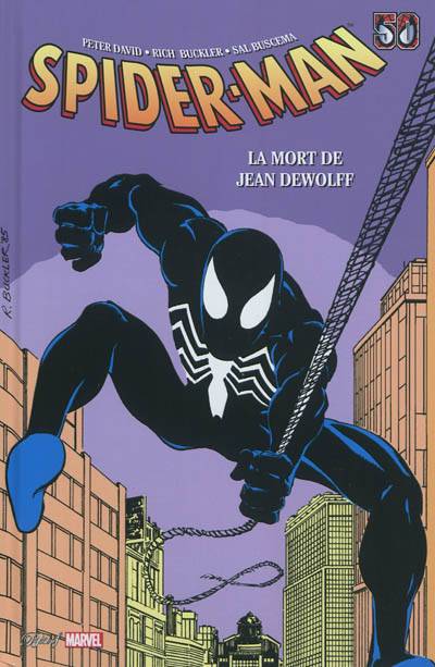 Spider-Man : la mort de Jean Dewolff | Peter David, Rich Buckler, Sal Buscema, Sophie Watine-Vievard