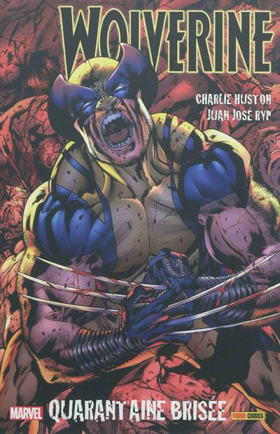 Wolverine. Vol. 2. Quarantaine brisée | Charlie Huston, Juan José Ryp, Andres Mossa, Benjamin Rivière