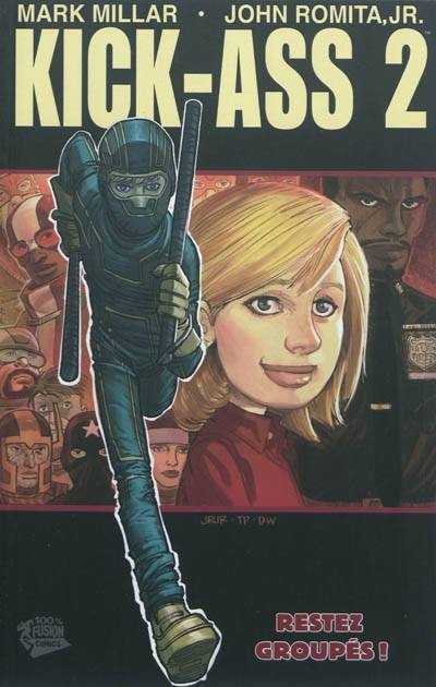 Kick-Ass 2. Vol. 1. Restez groupés ! | Mark Millar, John Romita, Dean White