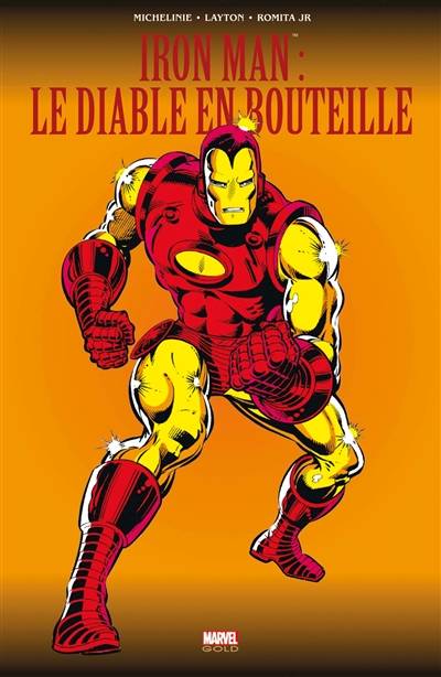 Iron Man : le diable en bouteille | David Michelinie, Bob Layton, John Romita, Carmine Infantino, Ben Sean, Carl Gafford, Bob Sharen, Jerron quality colors, Laurence Belingard