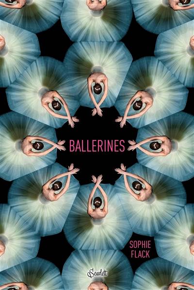 Ballerines | Sophie Flack, Thierry Arson