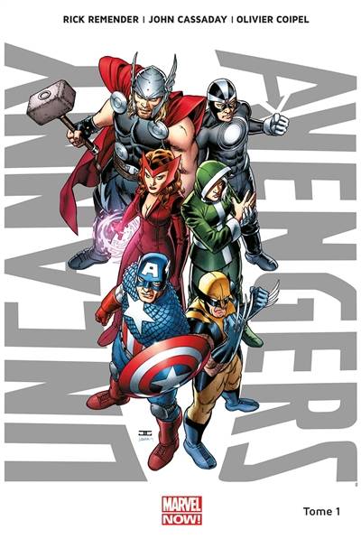 Uncanny Avengers. Vol. 1. Nouvelle union | Rick Remender, John Cassaday, Olivier Coipel, Jérémy Manesse