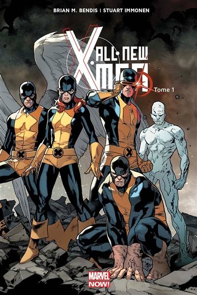 All-New X-Men. Vol. 1. X-Men d'hier | Brian Michael Bendis, Stuart Immonen, Marte Gracia, Jason Keith, Jérémy Manesse