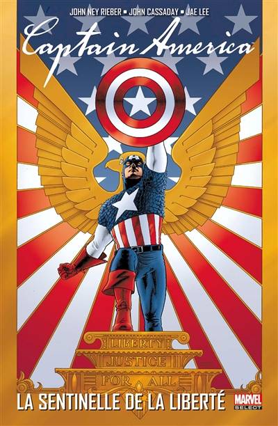 Captain America. La sentinelle de la liberté | John Ney Rieber, John Cassaday, Jae Lee