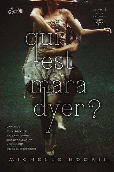 Maya Dyer. Vol. 1. Qui est Mara Dyer ? | Michelle Hodkin