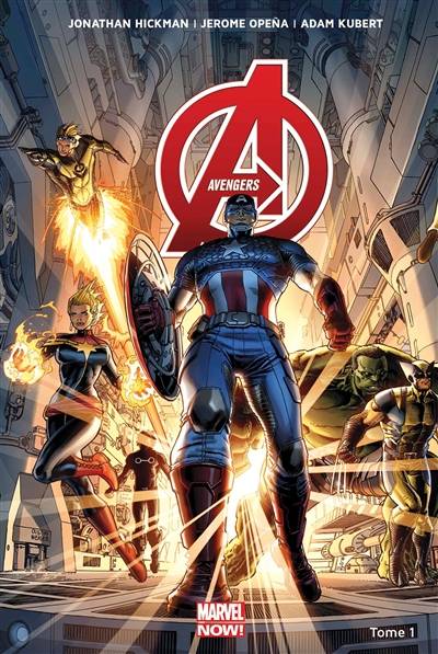 Avengers. Vol. 1. Le monde des Avengers | Jonathan Hickman, Jerome Opena, Adam Kubert, Nicole Duclos