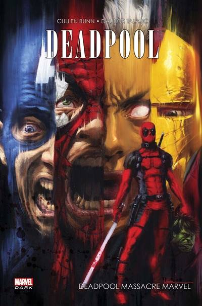 Deadpool. Vol. 1. Deadpool massacre Marvel | Cullen Bunn, Dalibor Talajic, Lee Loughridge, Alex Nikolavitch Racunica