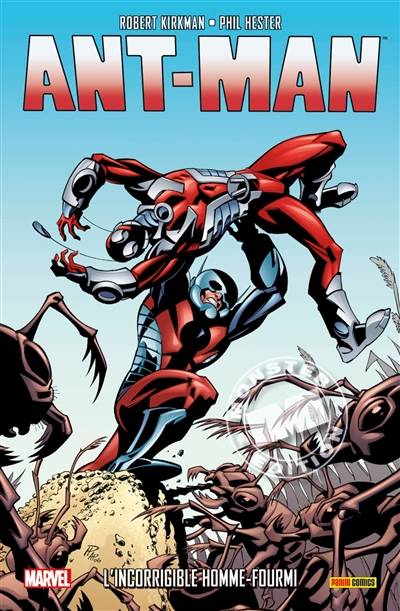 Ant-Man : l'incorrigible homme-fourmi | Robert Kirkman, Phil Hester, Cory Walker, Khary Randolph, Bill Crabtree, Val Staples, Nicole Duclos, Khaled Tadil