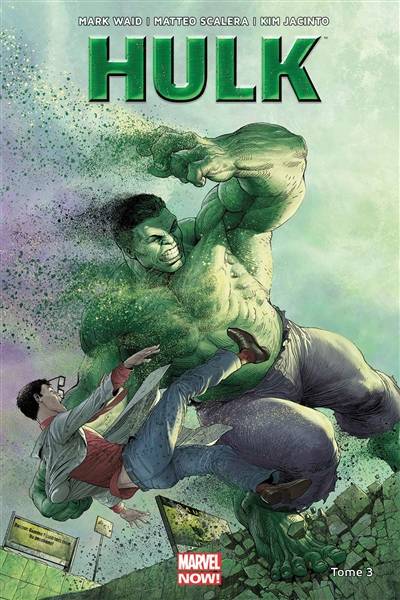 Hulk. Vol. 3. Agent du T.E.M.P.S. | Mark Waid, Matteo Scalera, Kim Jacinto, Mahmud A. Asrar, Val Staples, Lee Loughridge, Mathieu Auverdin, Makma studio