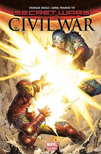 Secret wars : civil war | Charles Soule, Leinil Francis Yu, Sunny Gho, Matt Milla, Makma studio, Mathieu Auverdin