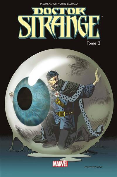 Doctor Strange. Vol. 3. Du sang dans l'éther | Jason Aaron, Elleti, Nicole Duclos