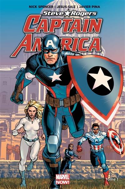 Captain America : Steve Rogers. Vol. 1 | Nick Spencer, Jesus Saiz, Javier Pina, Miguel Angel Sepulveda, Jesus Saiz, Rachelle Rosenberg, Jeremy Manesse